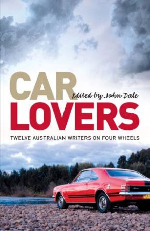 Car Lovers by John Dale (Ed)