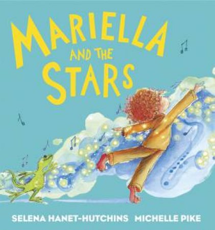 Mariella and the Stars by Selena Hanet-Hutchins