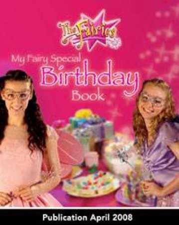 The My Fairy Special Birthday Book by Jen Watts