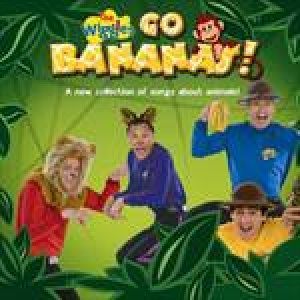 Wiggles Go Bananas by The Wiggles