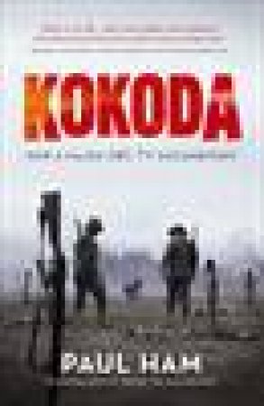 Kokoda by Paul Ham