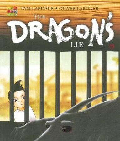 The Dragon's Lie by Kym Lardner