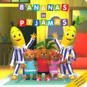 Bananas in Pyjamas by Star Southern