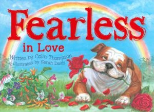 Fearless in Love by Colin Thompson