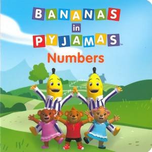 Bananas in Pyjamas : Numbers by Various