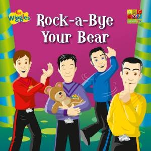 Rock-A-Bye Your Bear: The Wiggles by Various 