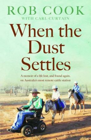 When The Dust Settles by Rob Cook & Carl Curtain