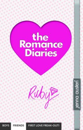 Romance Diaries - Ruby by Jenna Austen