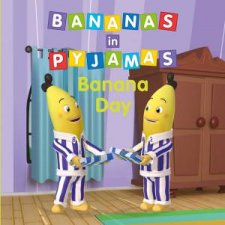 Bananas in Pyjamas  Banana Day