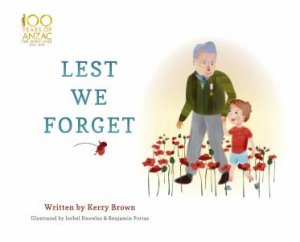 Lest We Forget by K Brown