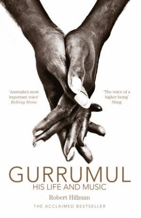 Gurrumul by Robert Hillman