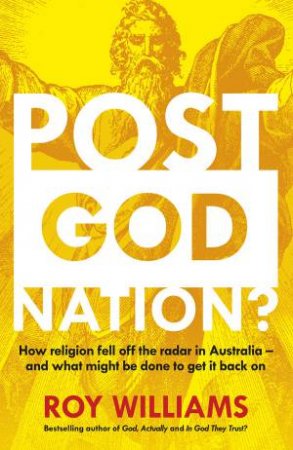 Post-God Nation by Roy Williams