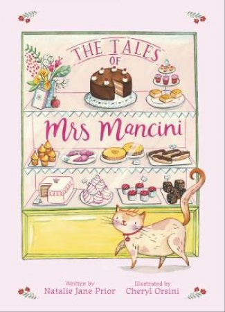 The Tales Of Mrs Mancini by Natalie Jane Prior & Cheryl Orsini