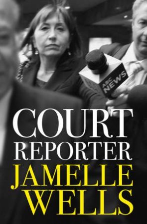 Court Reporter by Jamelle Wells