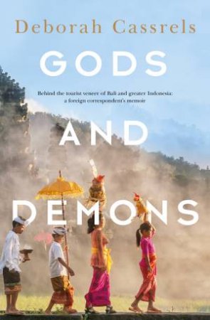 Gods And Demons by Deborah Cassrels