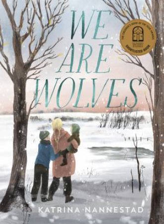 We Are Wolves by Katrina Nannestad