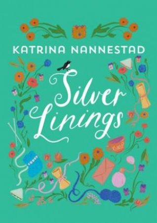 Silver Linings by Katrina Nannestad