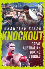 Knockout Great Australian Boxing Stories