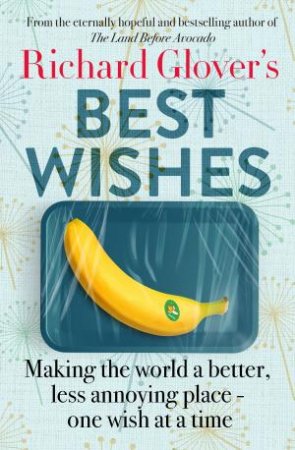 Best Wishes by Richard Glover