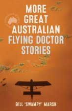 More Great Australian Flying Doctor Stories