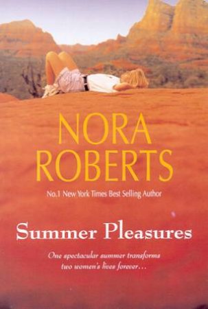 Summer Pleasures by Nora Roberts