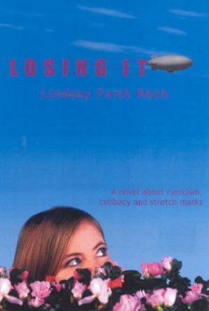 Losing It by Lindsay Faith Rech