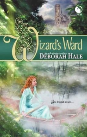 Wizard's Ward by Deborah Hale