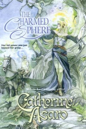 The Charmed Sphere by Catherine Asaro