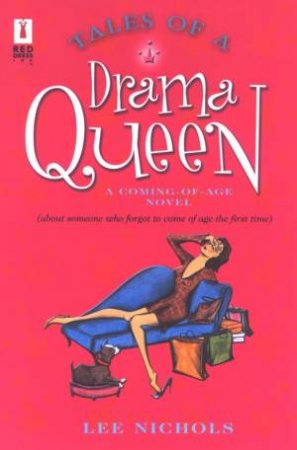 Tales Of A Drama Queen by Lee Nichols