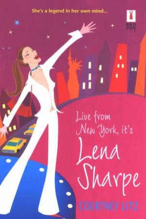 Live From New York - It's Lena Sharpe by Courtney Litz