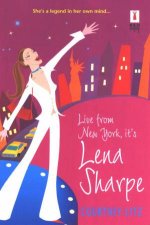 Live From New York  Its Lena Sharpe