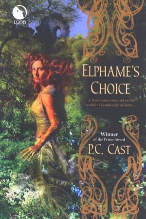 Elphame's Choice by P C Cast