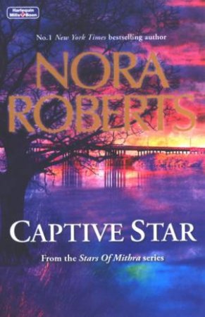 Captive Star by Nora Roberts