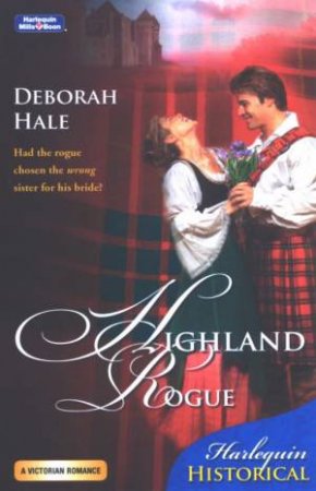 Highland Rogue by Deborah Hale