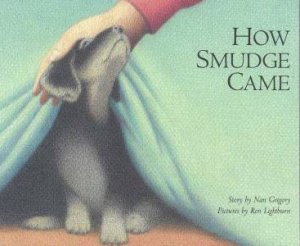 How Smudge Came by Nan Gregory