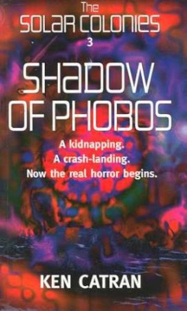 Shadow Of Phobos by Ken Catran