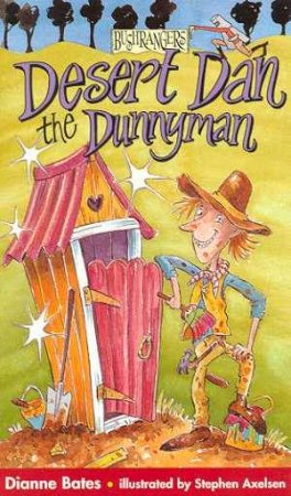 Desert Dan The Dunnyman by Dianne Bates