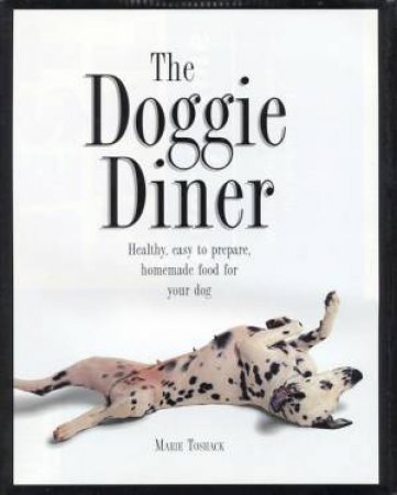 The Doggie Diner by Marie Toshack