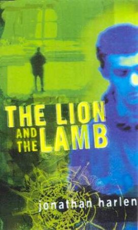 The Lion And The Lamb by Jonathan Harlen