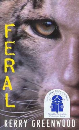 Feral by Kerry Greenwood