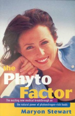 The Phyto Factor by Maryon Stewart