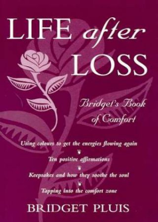 Life After Loss by Bridget Pluis