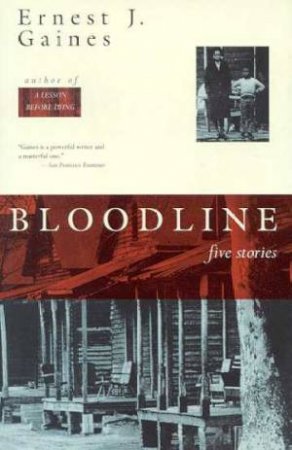 Bloodline by Ernest J Gaines