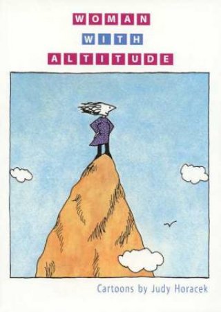 Woman With Altitude by Judy Horacek