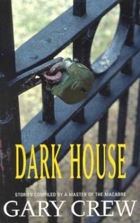 Dark House by Gary Crew