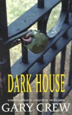 Dark House