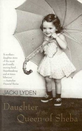 Daughter Of The Queen Of Sheba by Jacki Lyden