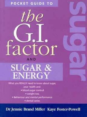 The G.I. Factor And Sugar & Energy by Various