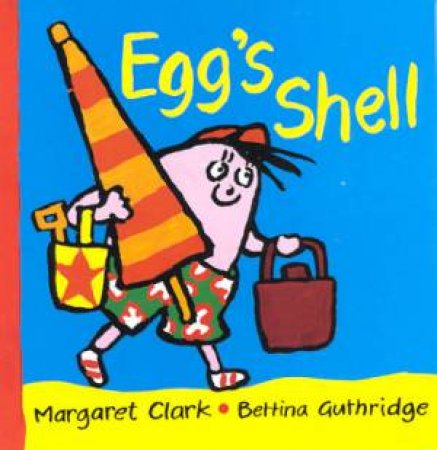 Egg's Shell by Margaret Clark