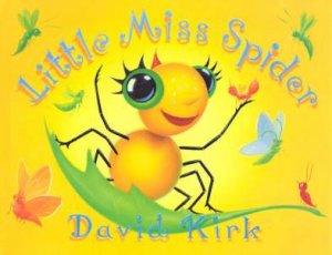 Little Miss Spider by David Kirk